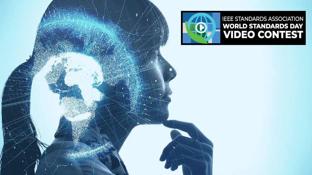 Enter The 2020 World Standards Day Video Contest To Win A $500 Prize - IEEE SA Beyond Standards